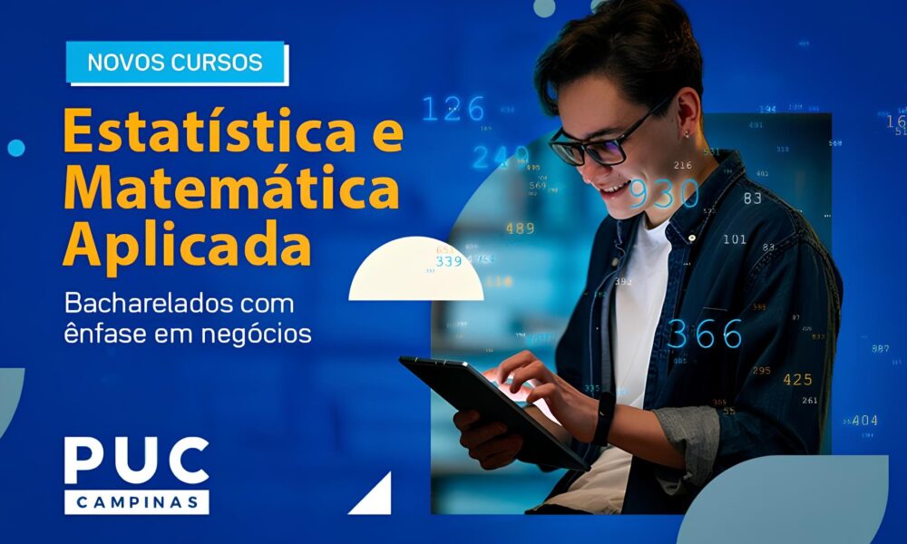Descubra os Novos Cursos da PUC Campinas Matem tica Aplicada e Estat stica s o o Futuro do Mercado
