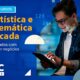 Descubra os Novos Cursos da PUC Campinas Matem tica Aplicada e Estat stica s o o Futuro do Mercado