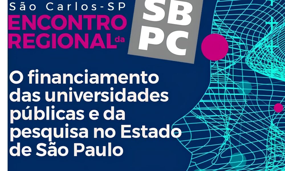 O Futuro da Ci ncia em Jogo Por Que o Encontro Regional de S o Carlos Pode Mudar as Regras do Financiamento P blico