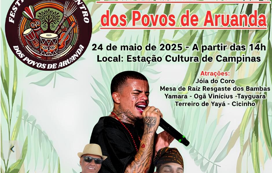 Um Encontro Ancestral em Campinas Por Dentro do Festival Encontro dos Povos de Aruanda