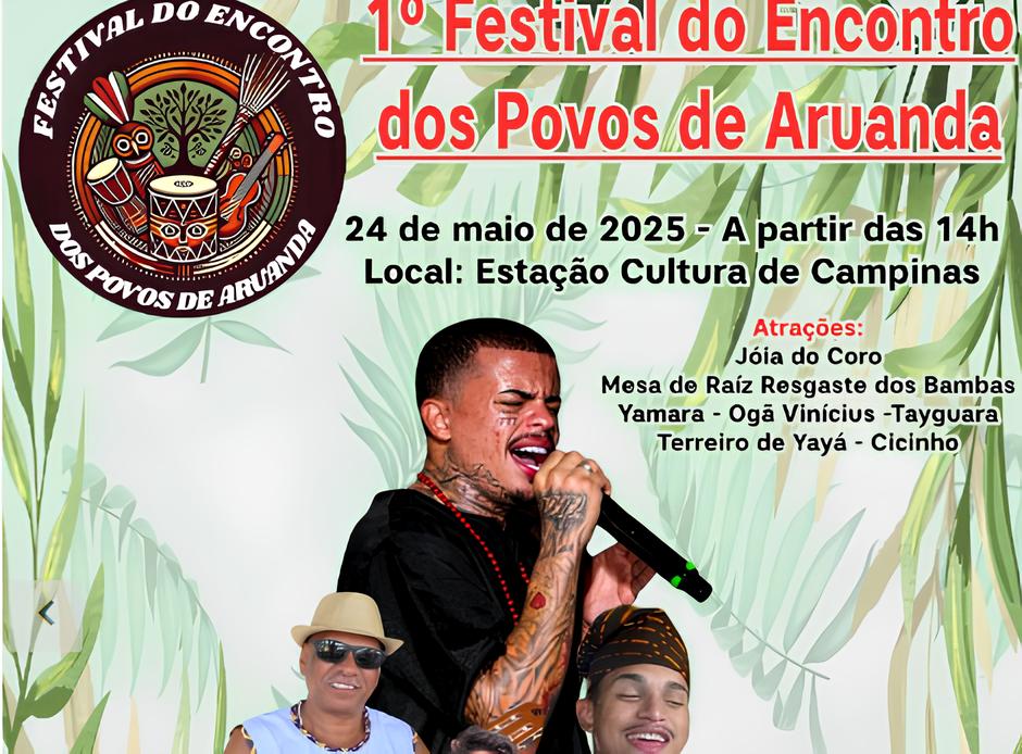 Um Encontro Ancestral em Campinas: Por Dentro do Festival Encontro dos Povos de Aruanda 1 Um Encontro Ancestral em Campinas Por Dentro do Festival Encontro dos Povos de Aruanda