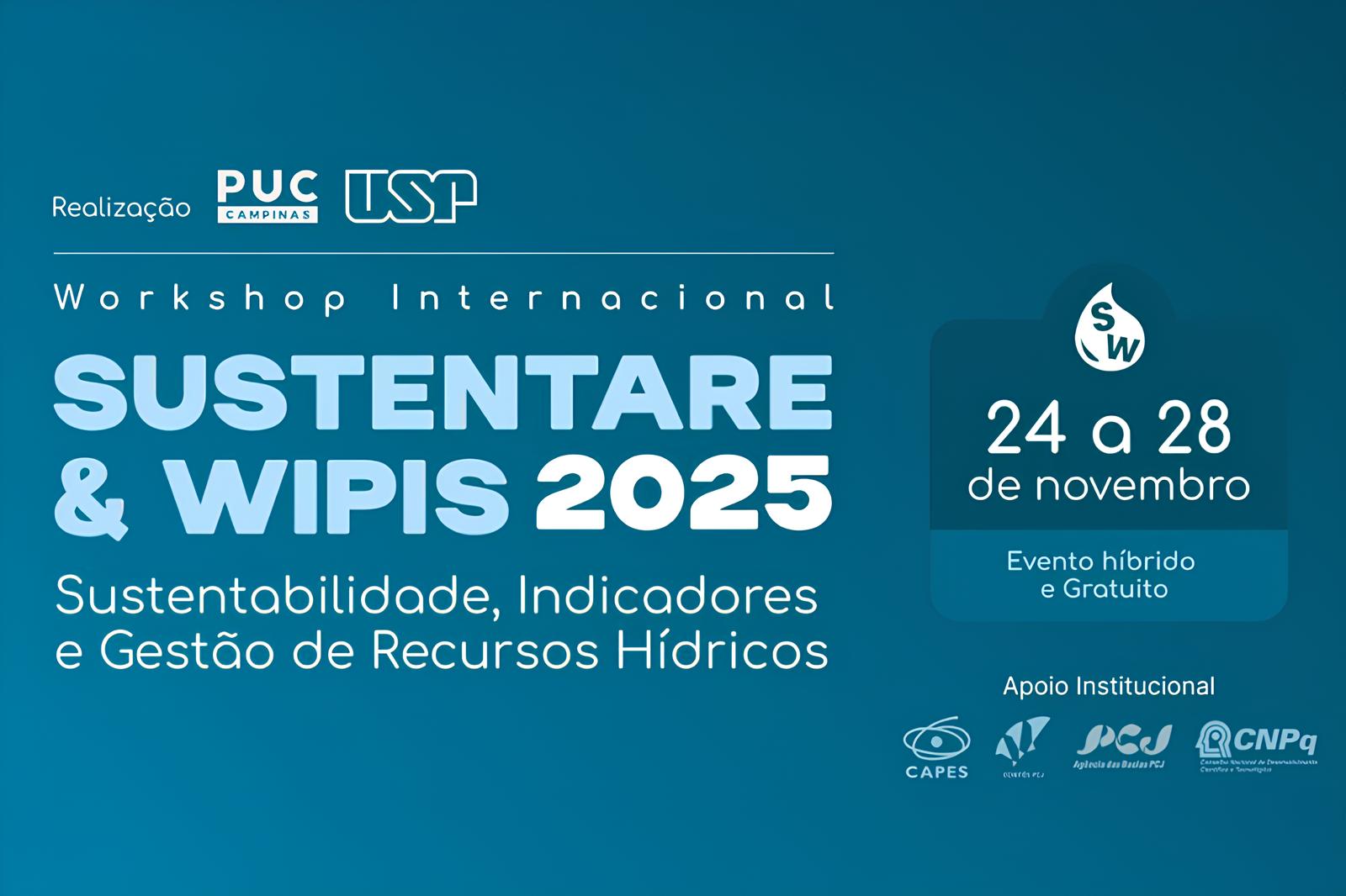 Sustentare WIPIS 2025 A Porta de Entrada para um Futuro Sustent vel Est Aberta Voc Est Pronto Para Fazer Parte Dessa Revolu o